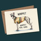 Whippet Card - Birthday Card - Everyday Card: 5" x 7"